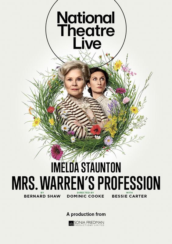 NT Live/ Mrs Warren’s Profession (CTBA) 